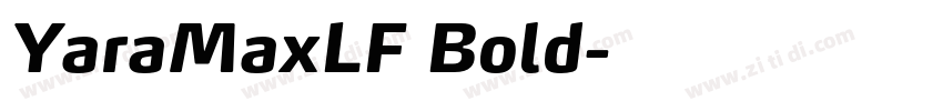 YaraMaxLF Bold字体转换